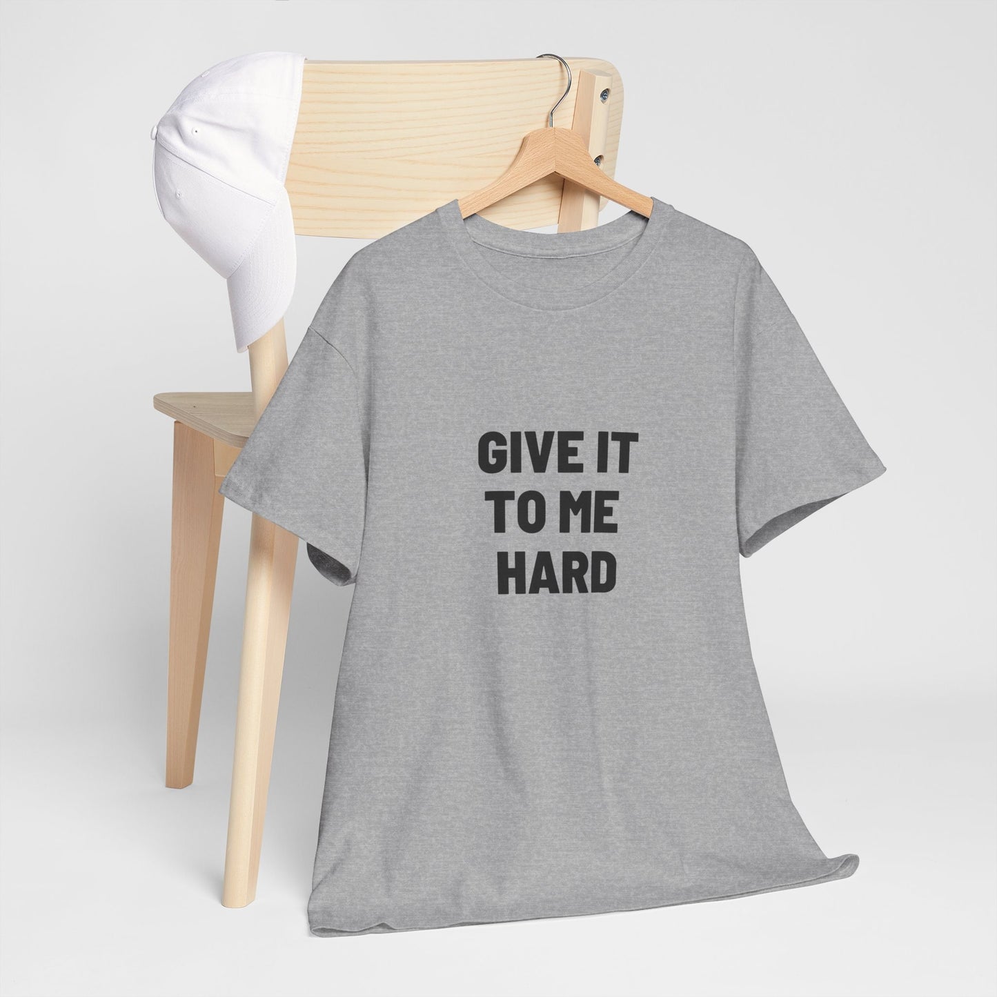 Sexy Naughty shirt, Give it to ME HARD, Bachelorette Party Shirt, Funny gift for wife and partner, Funny Saying Shirt, Sluty, Hotwife, MILF