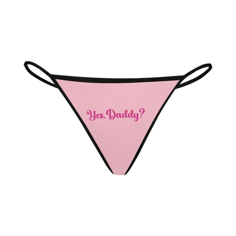 Yes Daddy Thong Sexy DDLG Lingerie | Daddys girl Submissive Panty, Underwear, Kinky Roleplaying, Hotwife Gift for her, Surprise Him