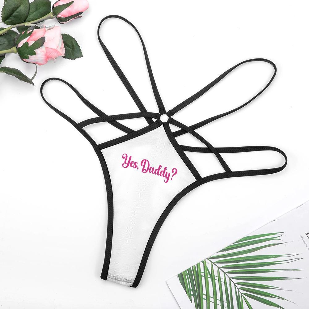 Yes Daddy Thong Sexy BDSM Lingerie | DDLG Daddys girl Submissive Panty, Underwear, Kinky Roleplaying, Hotwife Gift for her, Surprise Him