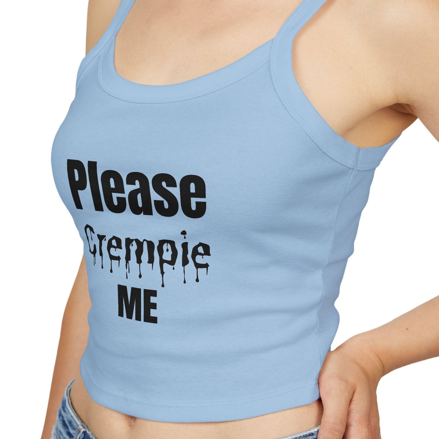 Please Creampie me Spaghetti strap crop top, sexy Gift idea for her Breed wife, hotwife lifestyle Naughty funny couple shirt date night idea