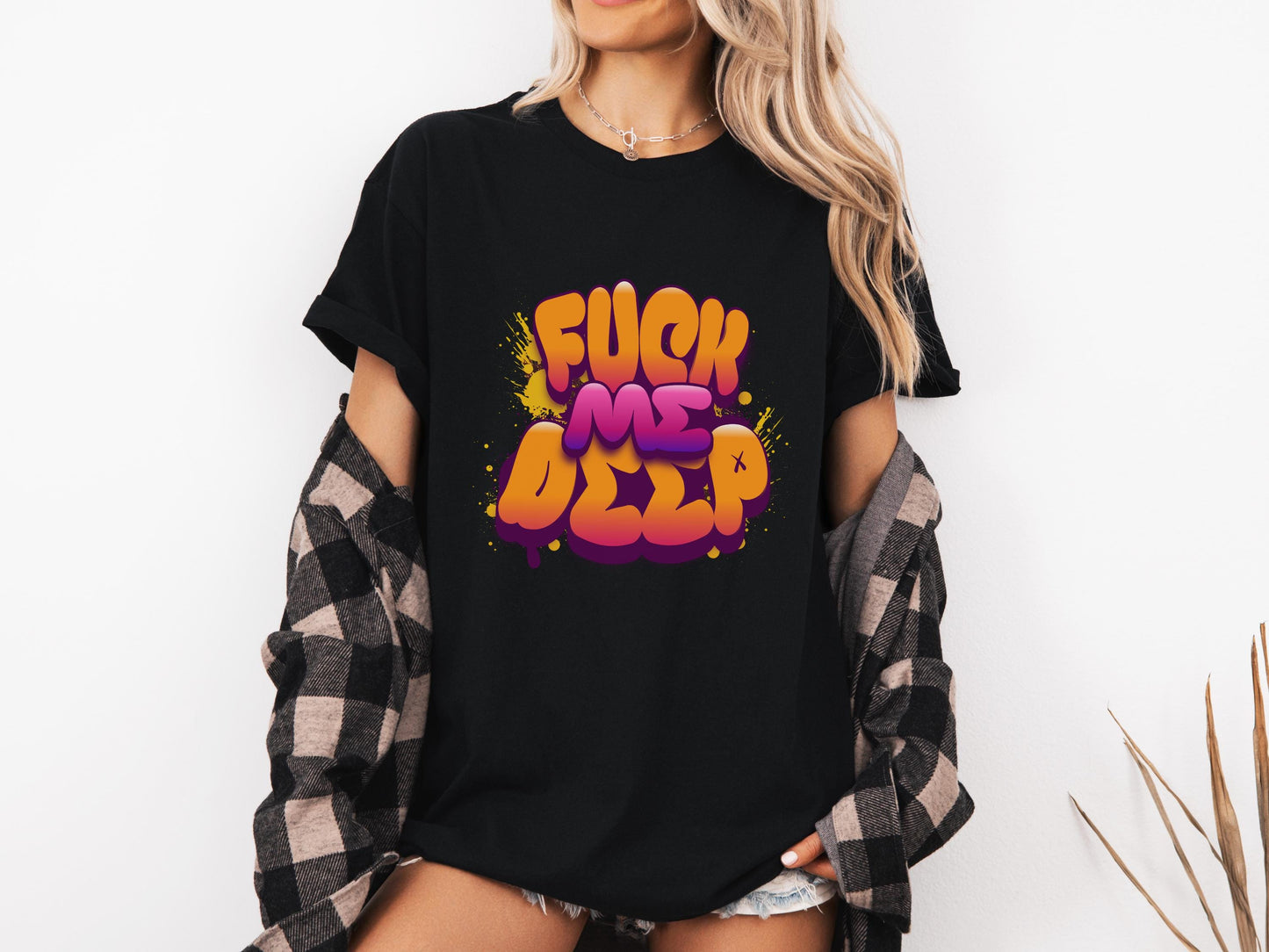 fuck me deep, Sexy T shirt, gag gift for girlfriend, Wife, hotwife, Bold & Playful Graphic, gag gift for her, couple intimate gift