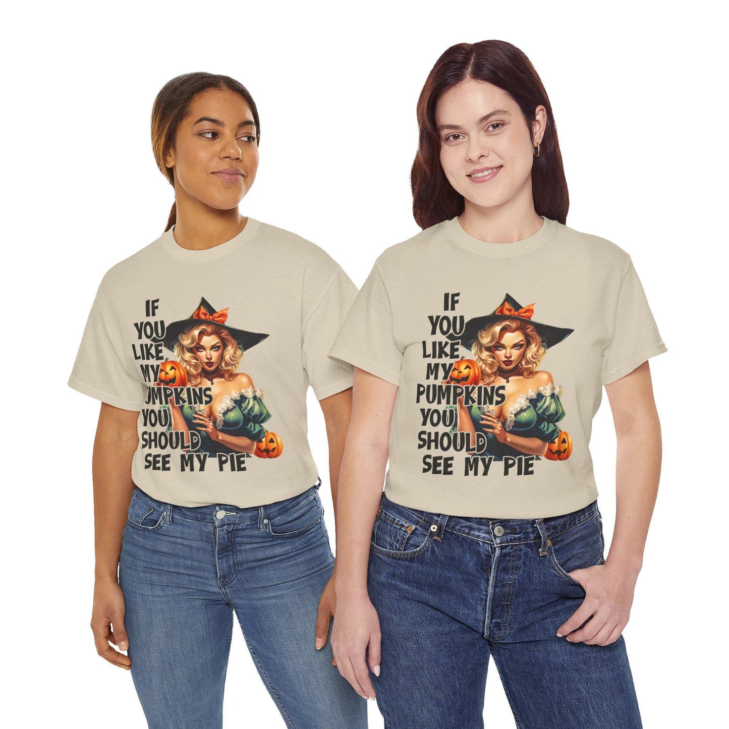If you like my pumpkins you should see me pie Halloween sexy T shirt, gift idea for her, Halloween for Wife, Girlfriend Naughty adult tee