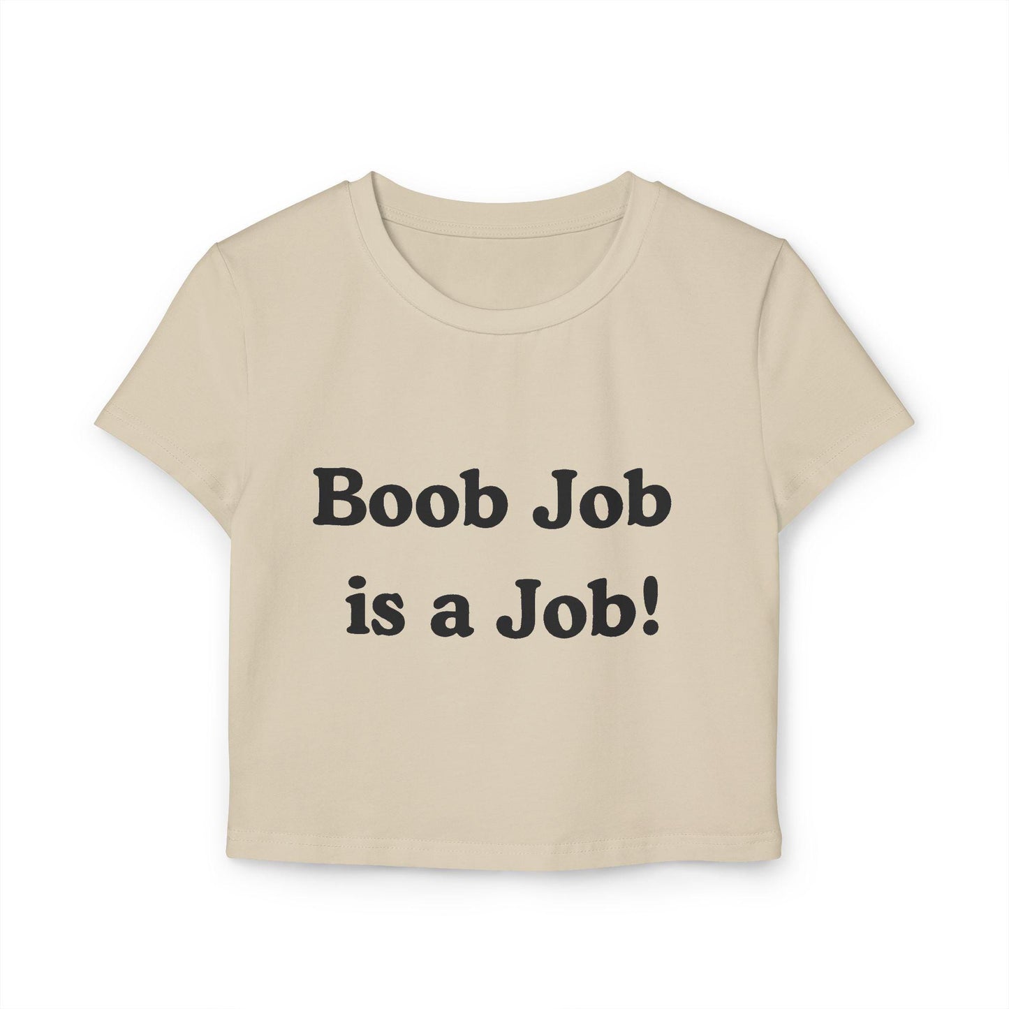 Boob Job Is a Job Baby Tee | Dirty Slutty Crop Top for Her, Funny NSFW Y2K Shirt, Bimbo Slutcore Tee, Kinky Tits Out T-Shirt, Gift for her