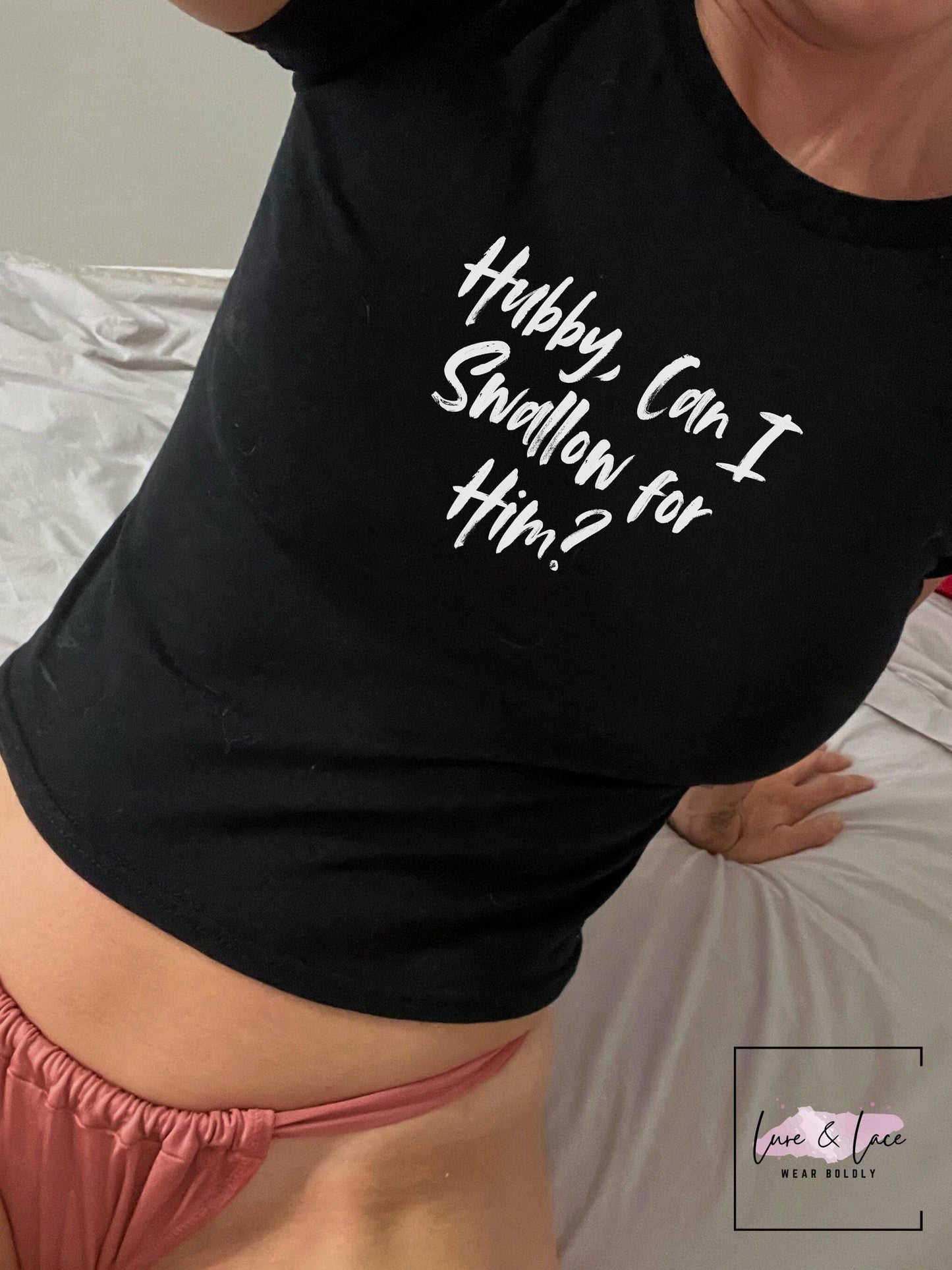 Hubby, Can I Swallow for Him Y2K Sexy Cute Baby Tee Crop Top, Naughty Apparel Queen of Spades Swinger