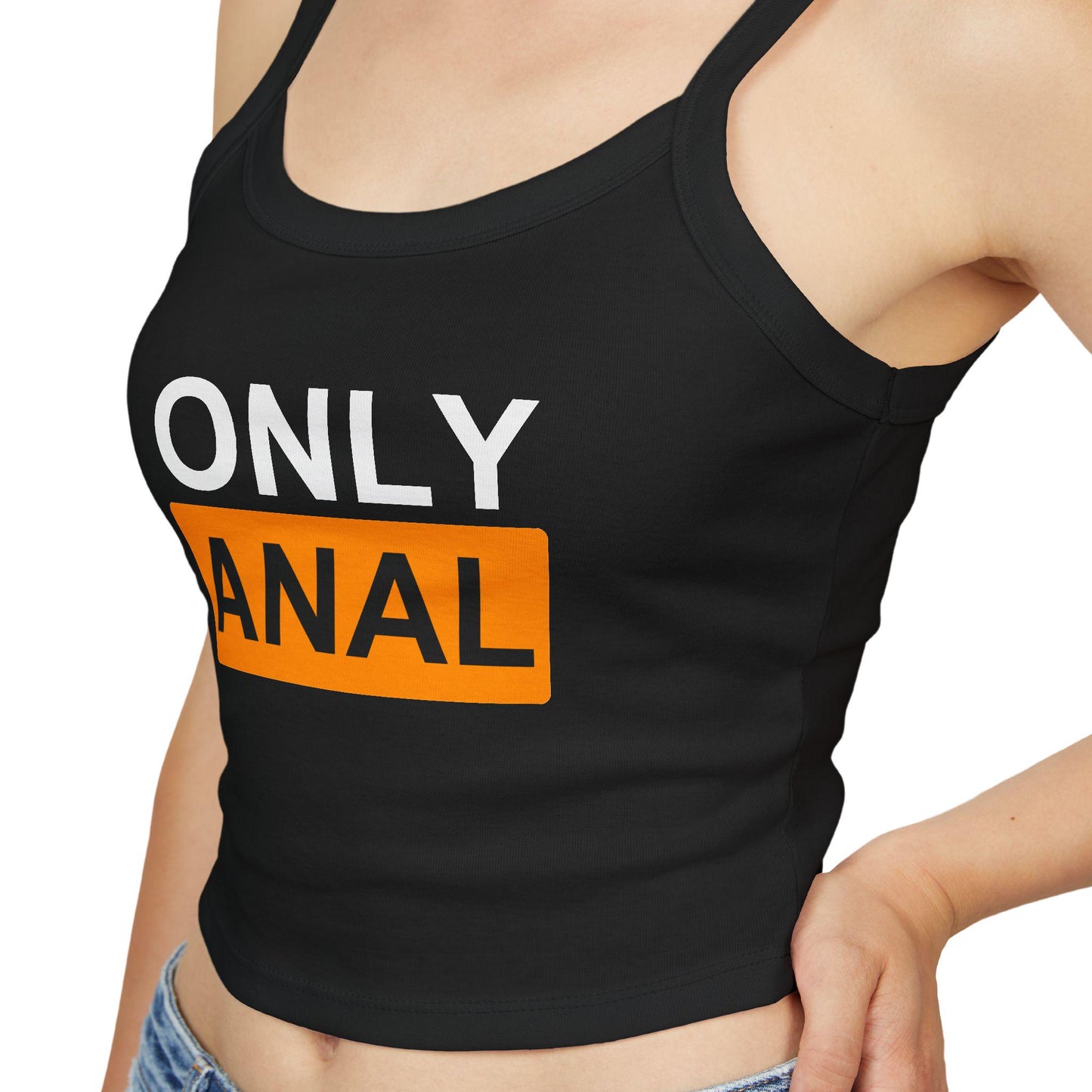 ONLY ANAL Spaghetti Strap Tank | Anal Only top| Sexy Tee for Roleplay & Adult Fun, anal slut gift for wife and horny girlfriends, gag sex