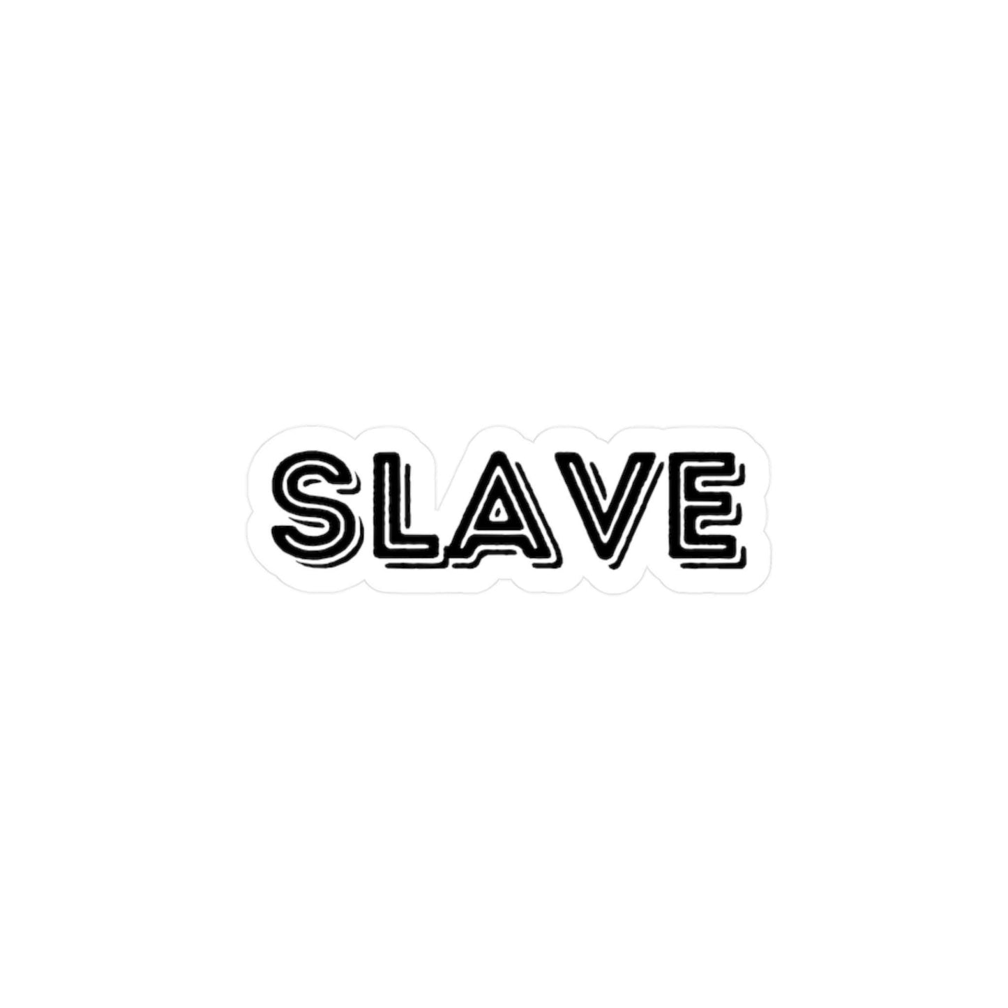 Slave Sticker Lifestyle Art Submissive Gift for Brats Kink Sticker BDSM Kiss-Cut Vinyl Sticker Kinky BDSM decal adult NSFW Gift