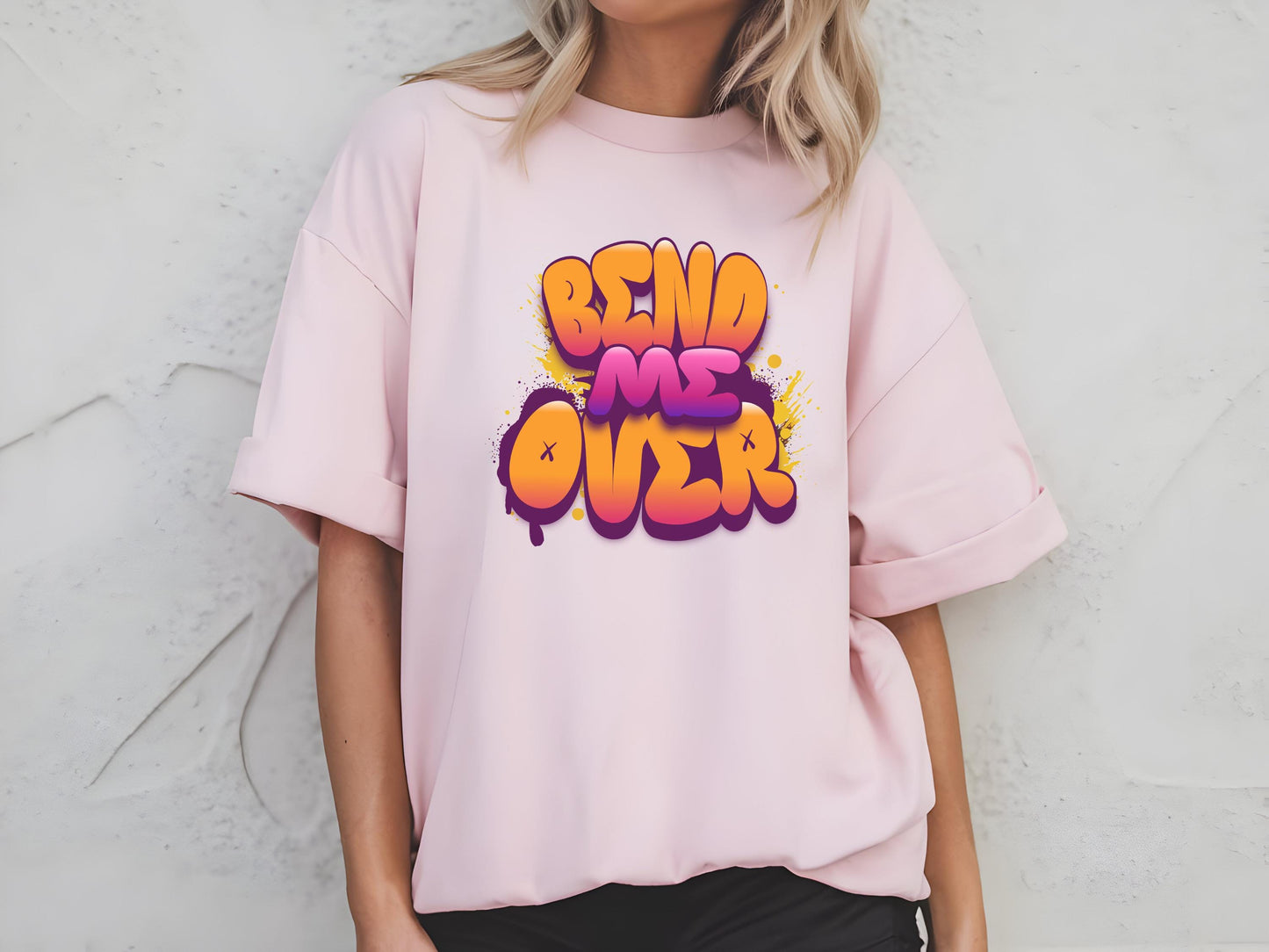 bend me over, sexy T shirt, gag gift for girlfriend, Wife, hotwife, Bold & Playful Graphic, gag gift for her, couple intimate gift