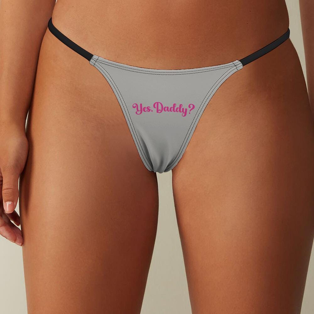 Yes Daddy Thong| DDLG Sexy G-String | Daddy's Girl Underwear| BDSM Roleplay underwear, Gift Idea for her, Valentine Hotwife Lingerie