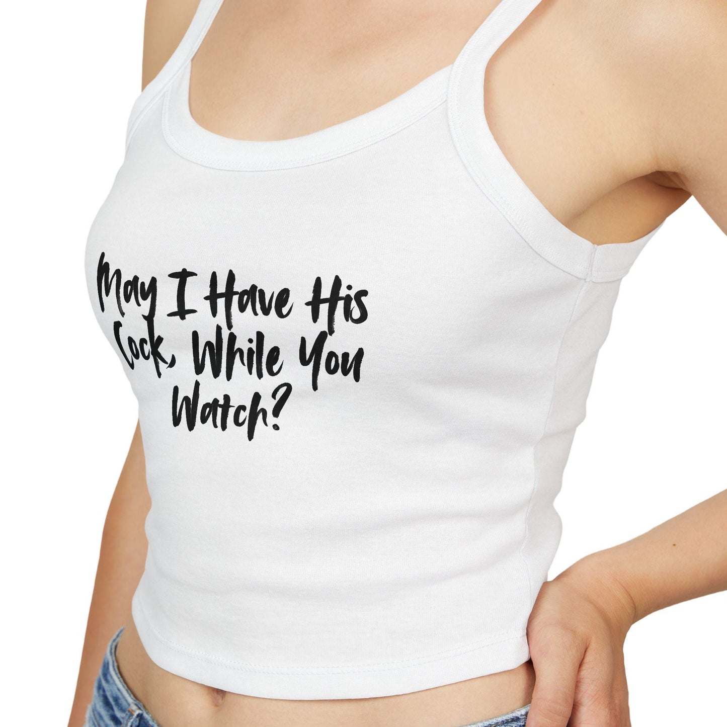 May I Have His Cock, While You Watch,Spaghetti strap crop top, Hotwife lifestyle Gift idea for her, wife, Queen of Spades, QOS, Swinger, Cuc