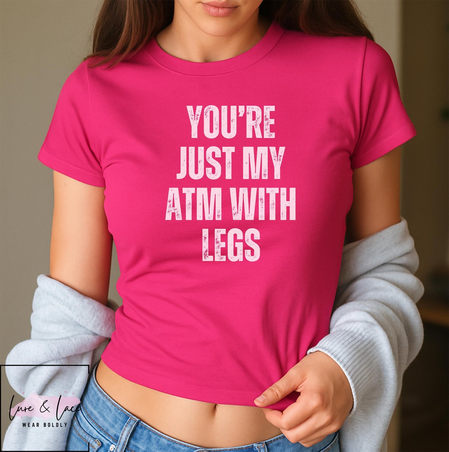 You're Just My ATM With Legs Y2K Sexy Cute Baby Tee Crop Top, Findom Femme Doomme