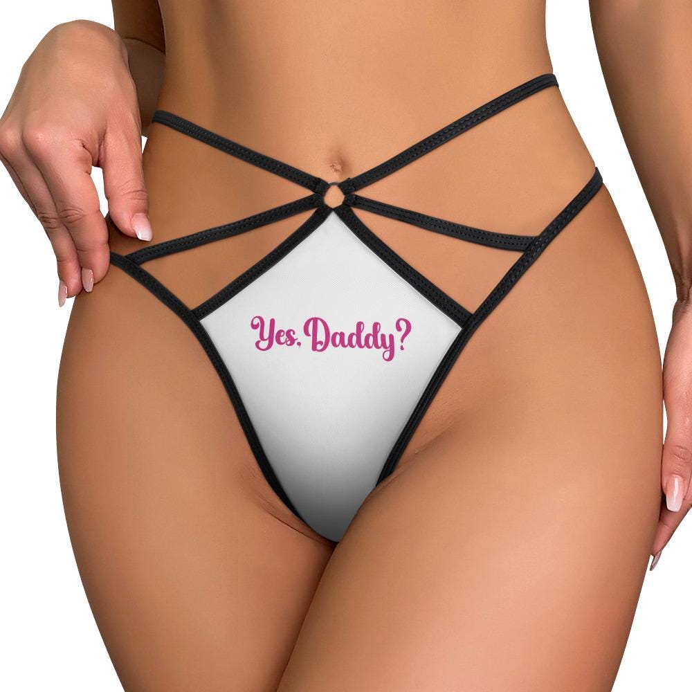 Yes Daddy Thong Sexy BDSM Lingerie | DDLG Daddys girl Submissive Panty, Underwear, Kinky Roleplaying, Hotwife Gift for her, Surprise Him