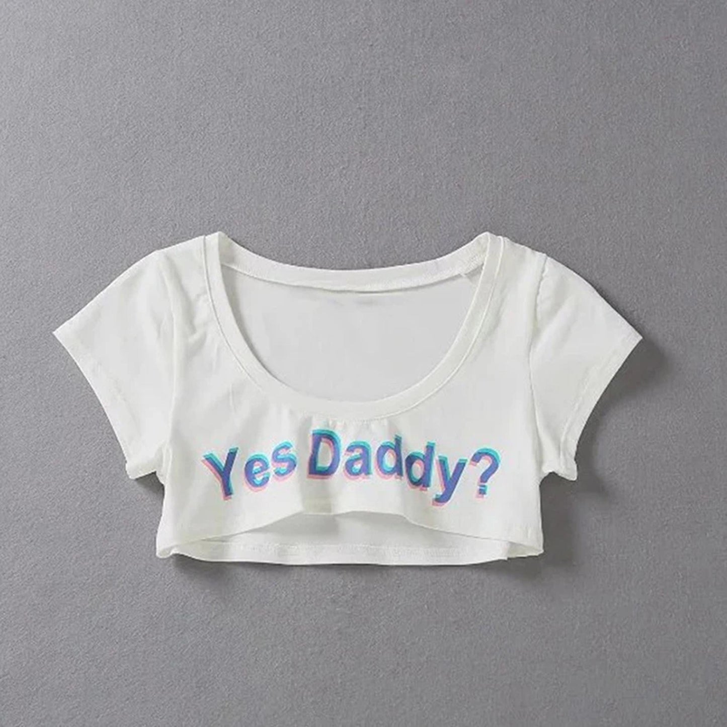 Yes Daddy ultra crop top | Sexy Tee | Gift for Daddy's Girl, roleplay, ddlg roleplaying, swinger lifestyle Women, Trendy Tshirt BDSM