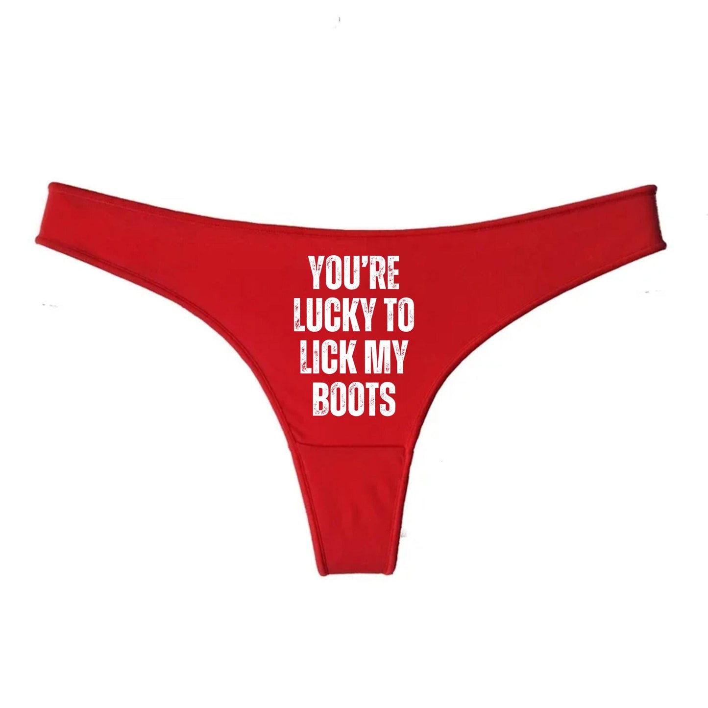 You are lucky To lick my Boot Thong | Femme Domme Hotwife lifestyle QoS Panties, Sexy Idea for Wife, Queen of Spades, Surprise Him Underwear