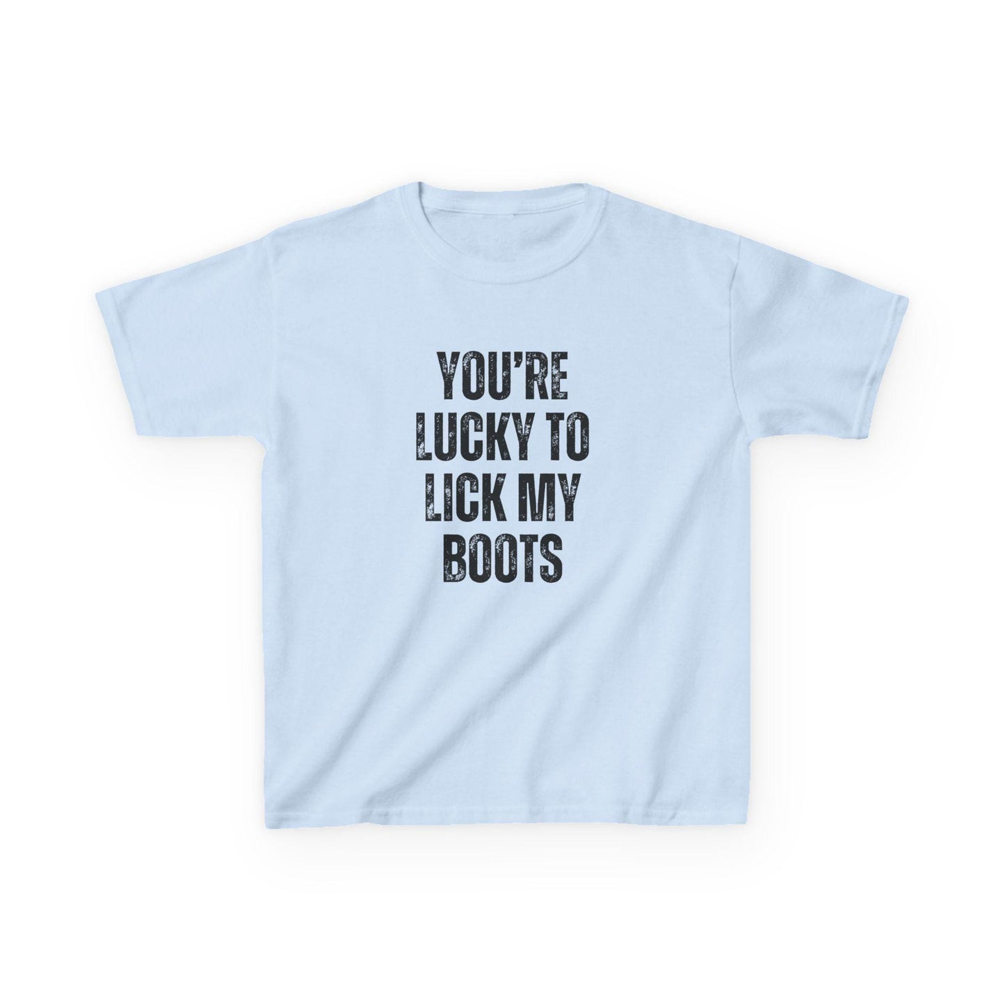 You're Lucky to Lick My Boots Y2K Sexy Cute Baby Tee Crop Top, Femme Dominatrix Domme