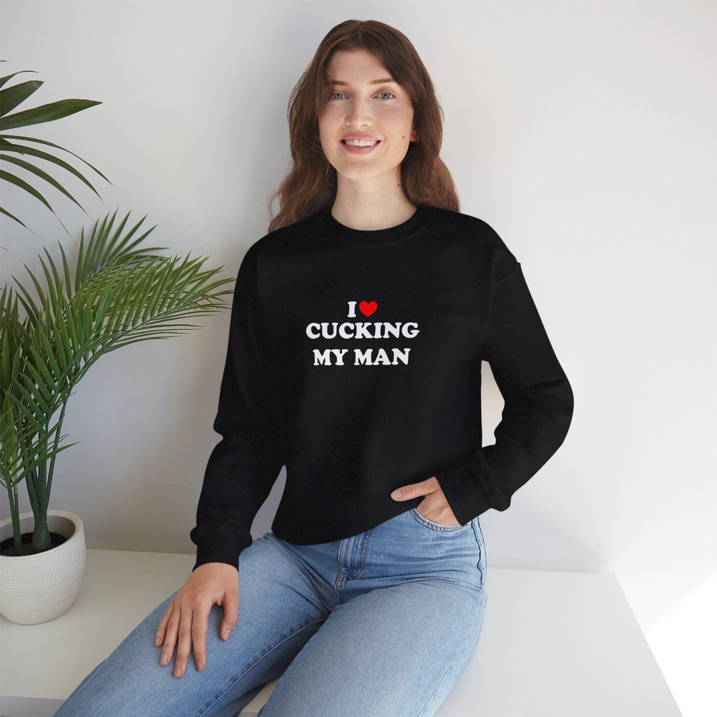 I Love Cucking My Man Crewneck Sweatshirt, Cuckold Hotwife Swinger Lifestyle Power Play Submission Gift Idea for Her, cuckold bull gift