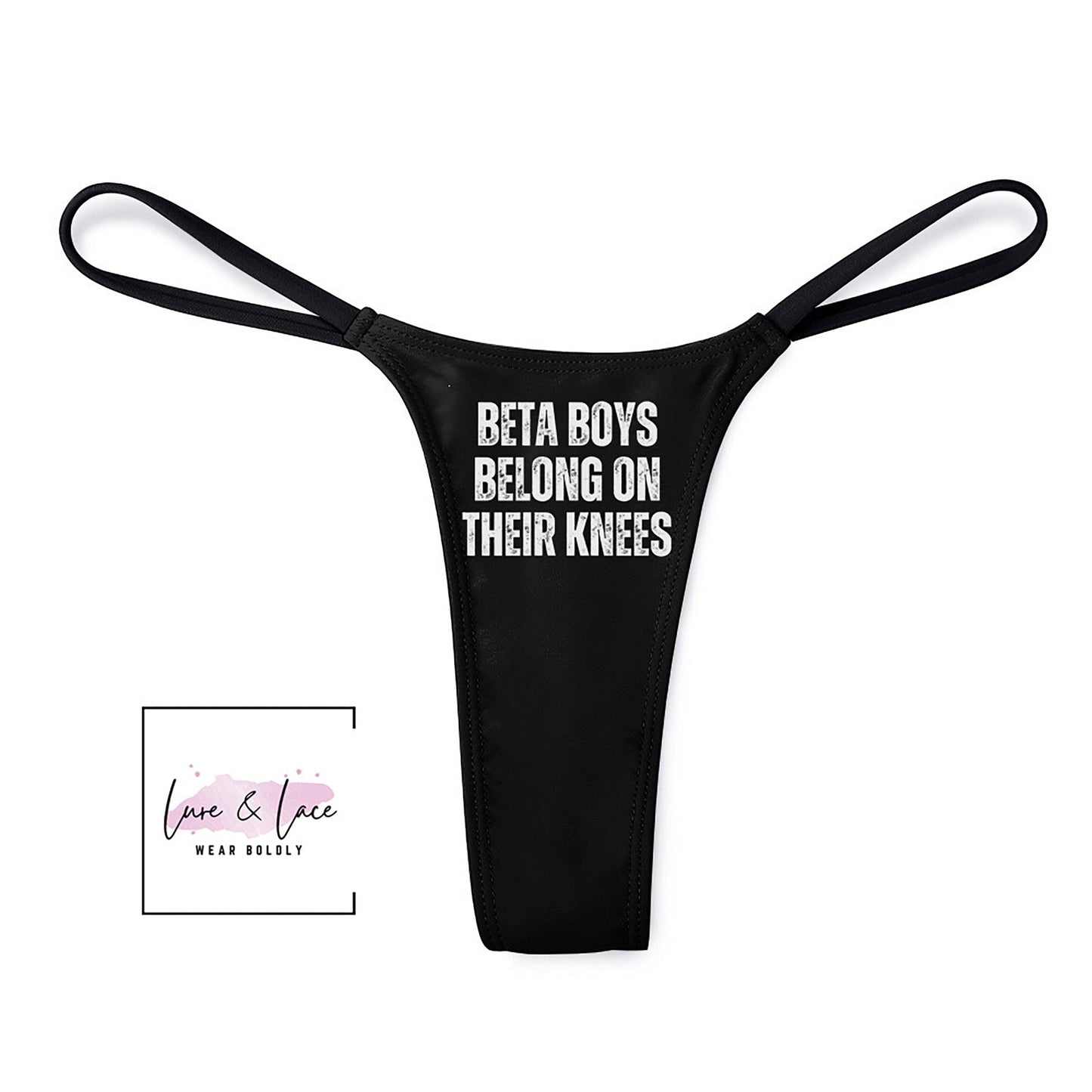BETA Boys Belong ON THEIR Knees Sexy Thong, Domme G-String, Naughty Lingerie Panties, Hotwife Lifestyle, Queen of Spades