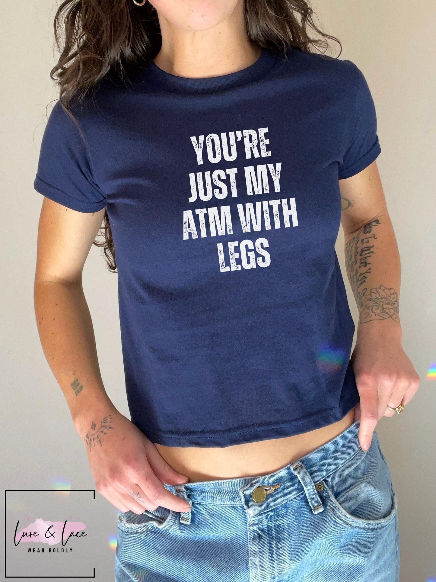 You're Just My ATM With Legs Y2K Sexy Cute Baby Tee Crop Top, Findom Femme Doomme