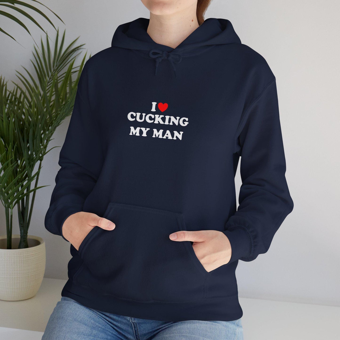I Love Cucking My Man Hooded Sweatshirt, Cuckold Hotwife Swinger Lifestyle Power Play Submission Gift Idea for Her, cuckold bull gift