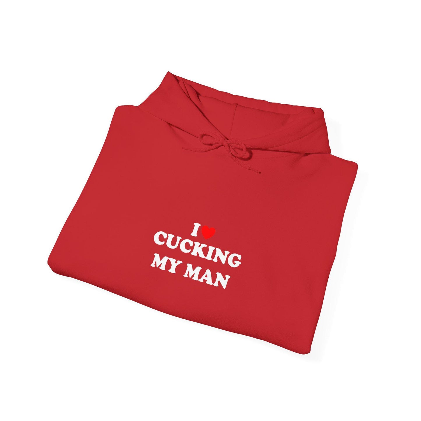 I Love Cucking My Man Hooded Sweatshirt, Cuckold Hotwife Swinger Lifestyle Power Play Submission Gift Idea for Her, cuckold bull gift
