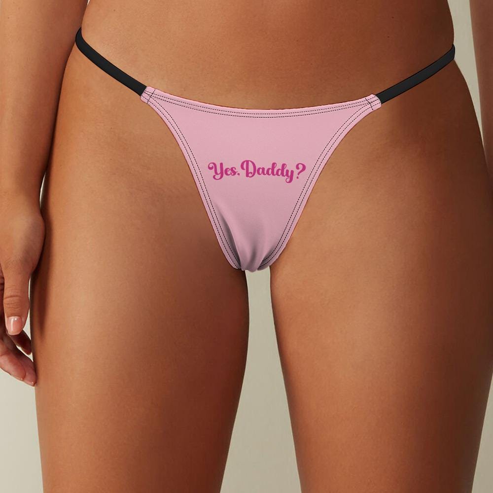 Yes Daddy Thong| DDLG Sexy G-String | Daddy's Girl Underwear| BDSM Roleplay underwear, Gift Idea for her, Valentine Hotwife Lingerie