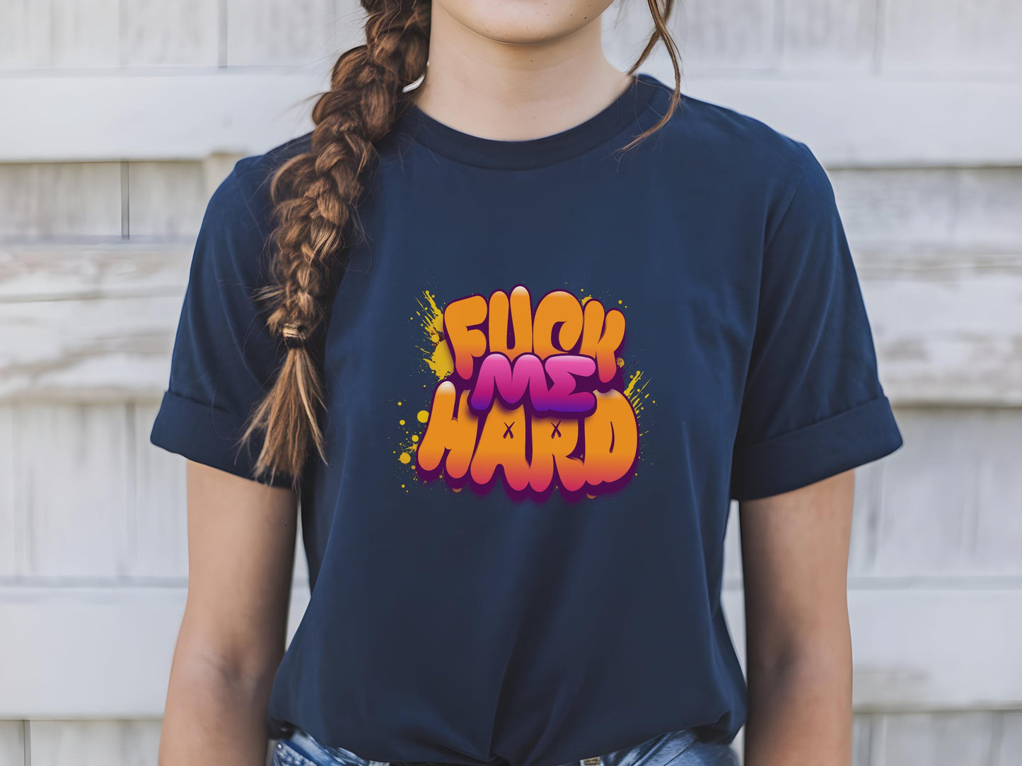 fuck Me hard, Sexy T shirt, gag gift for girlfriend, Wife, hotwife sex, Bold & Playful Graphic, gag gift for her, couple intimate gift