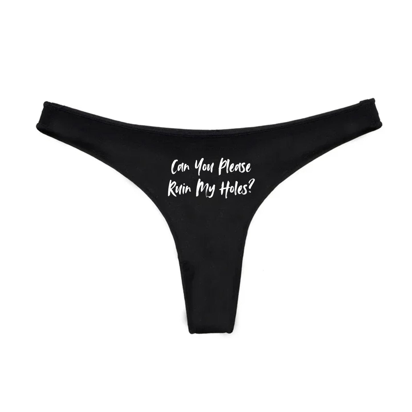 Can You Please Ruin My Holes Thong | Hotwife lifestyle QoS Panties, Sexy Gift Idea for Wife, Queen of Spades, cuck husband Underwear