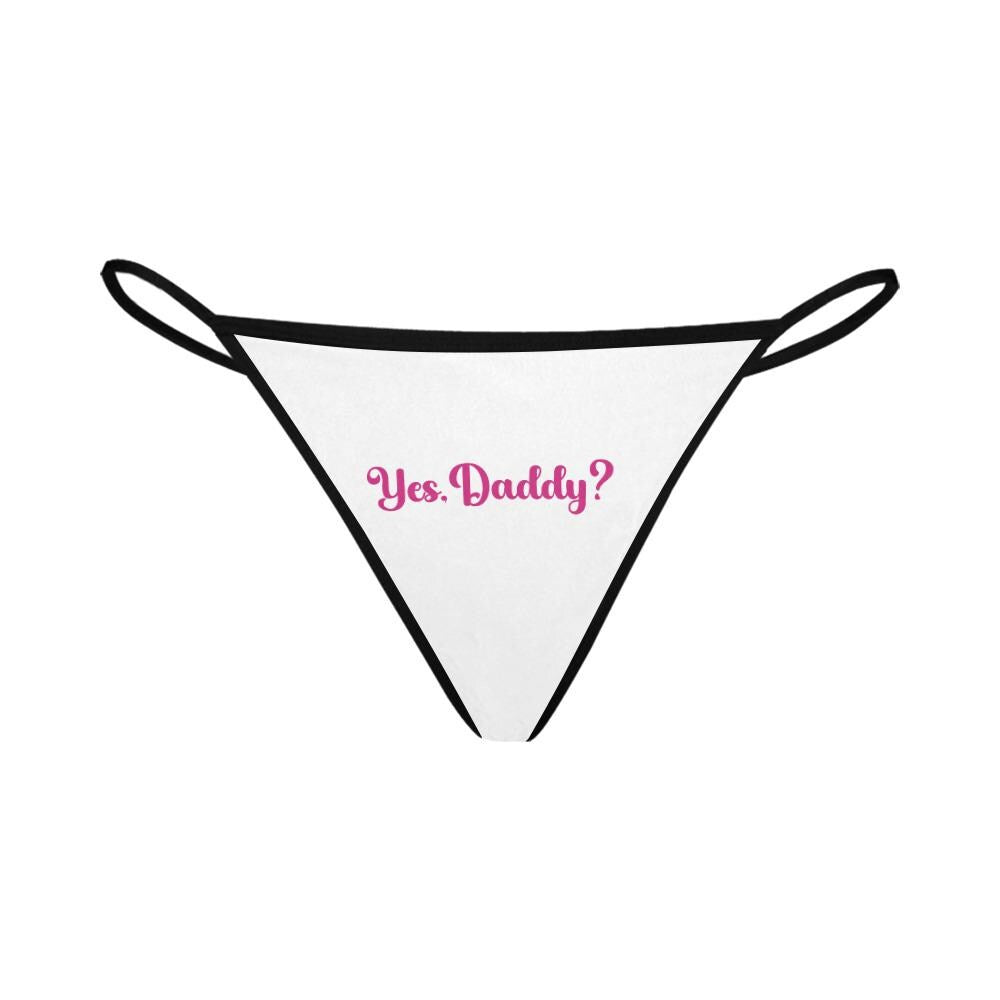 Yes Daddy Thong Sexy DDLG Lingerie | Daddys girl Submissive Panty, Underwear, Kinky Roleplaying, Hotwife Gift for her, Surprise Him