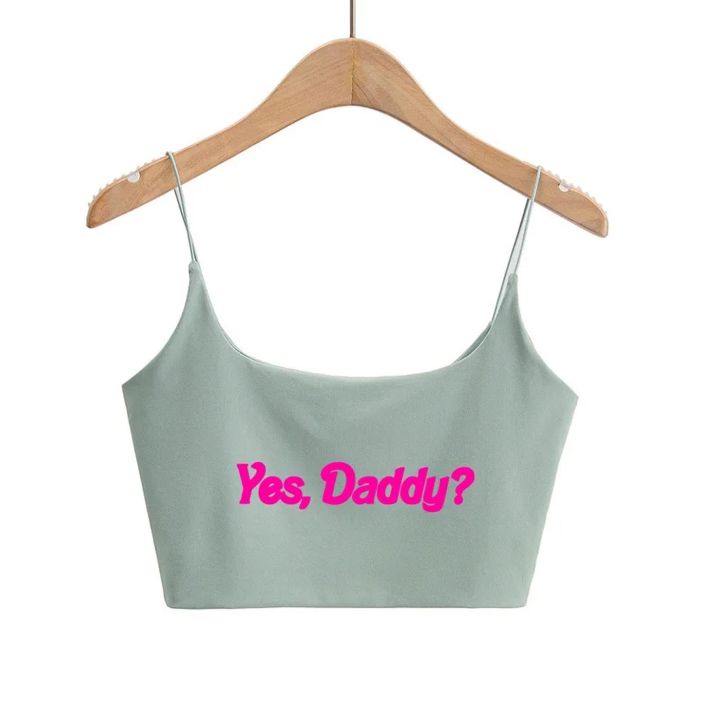 Yes daddy Cami Crop top Sexy | Sexy shirt baby girl , y2k DDGL roleplaying sex, Daddy's girl top, for Girlfriend Wife, Sex panties Daddy