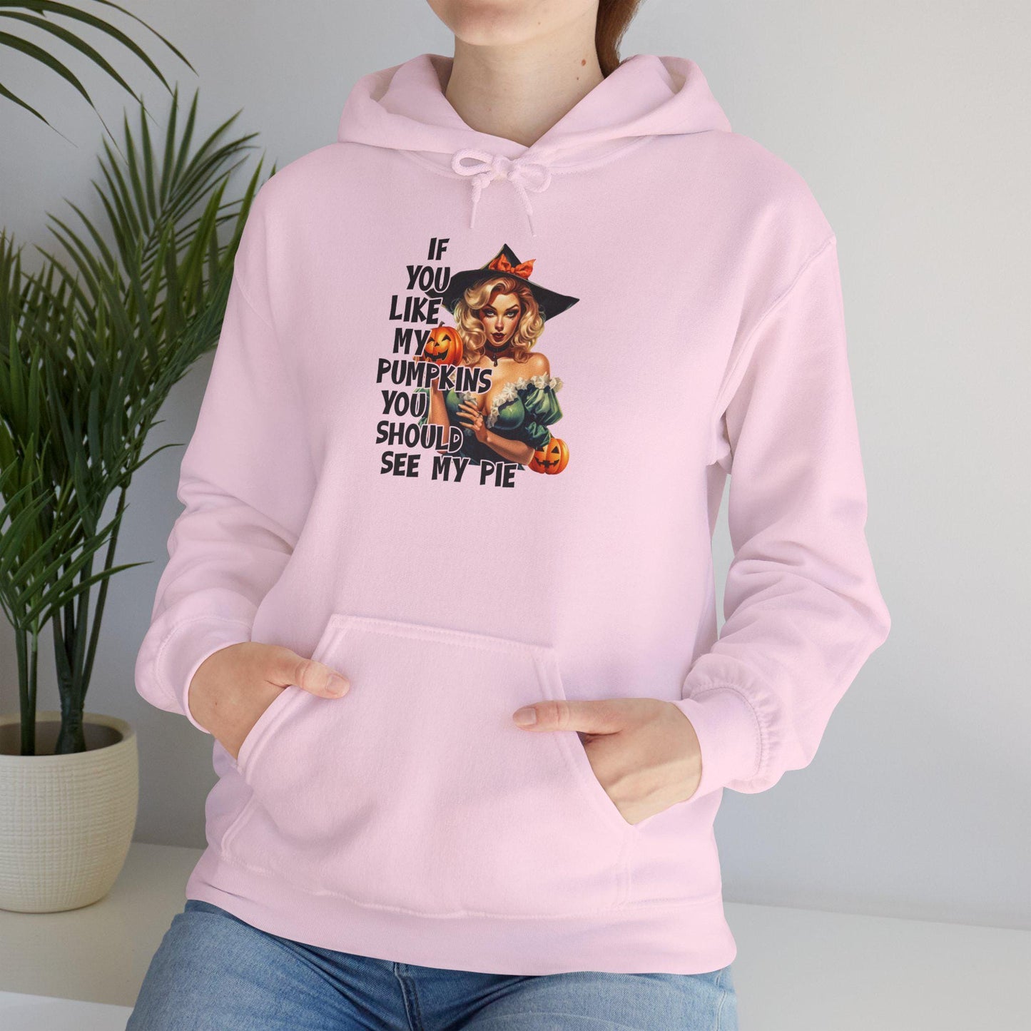 Halloween sexy Hooded Sweatshirt If you like my pumpkins you should see me pie, gift idea for her, Halloween for Wife, Girlfriend Naughty