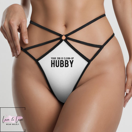 Your Job is Clean Up Hubby Sexy Strappy Thong, QOS G-String, Naughty Lingerie Panties, Hotwife Lifestyle, Queen of Spades