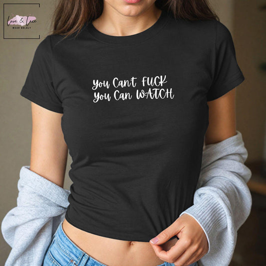 You can't fuck you can watch Y2K Sexy Cute Baby Tee Crop Top, Naughty Apparel Queen of Spades Swinger