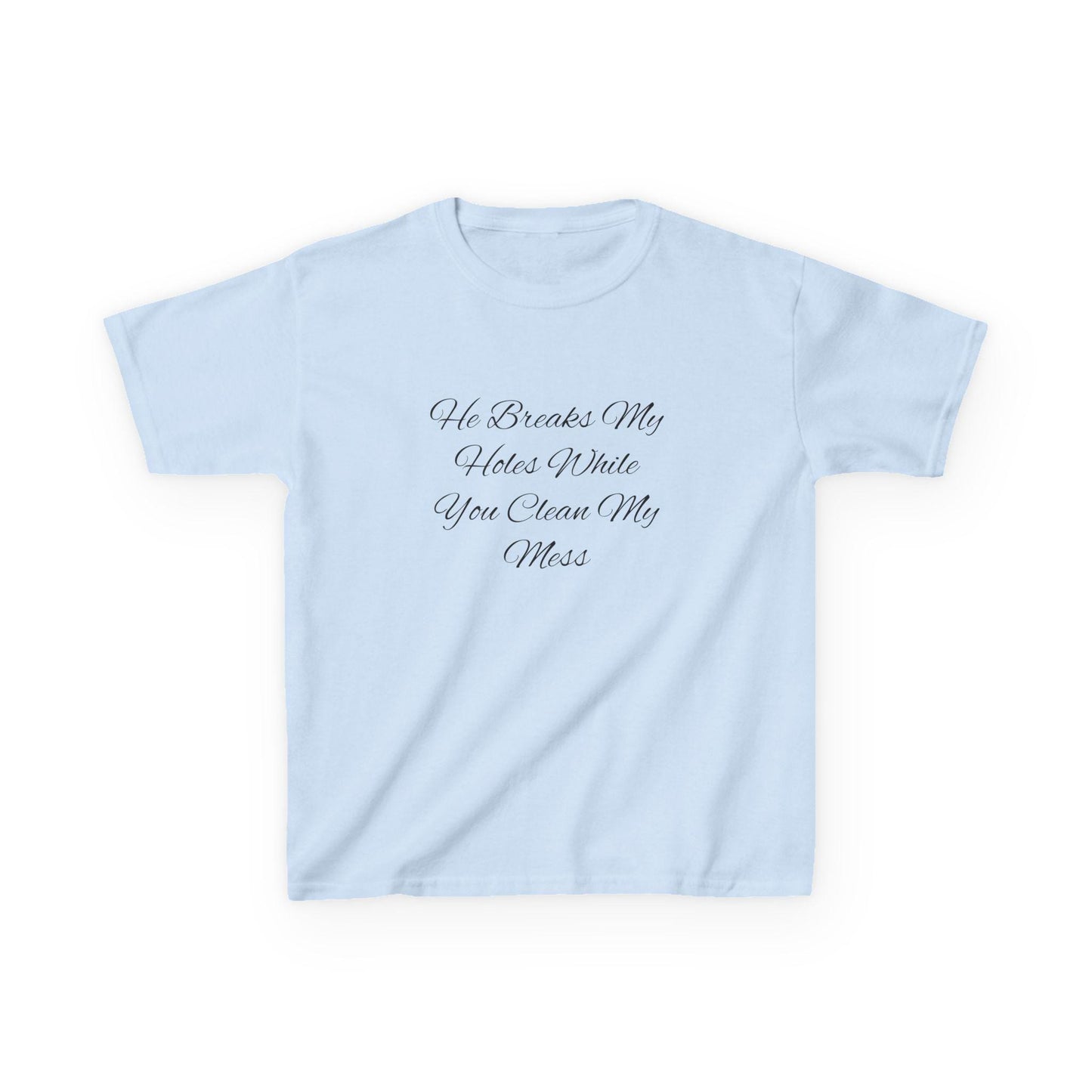 He Breaks My Holes While You Clean My Mess Y2K Sexy Cute Baby Tee Crop Top, Naughty Apparel Queen of Spades Swinger