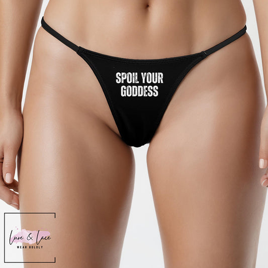 Spoil Your Goddess Sexy Thong, Femme G-String, Naughty Lingerie Panties, Date Night Underwear