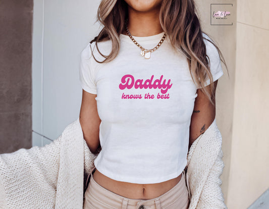 Daddy knows the best Tshirt Sexy Y2K Cute baby Tee, DDLG Roleplaying, aesthetic Gift idea for her, Naughty funny couple Daddy dom good girl