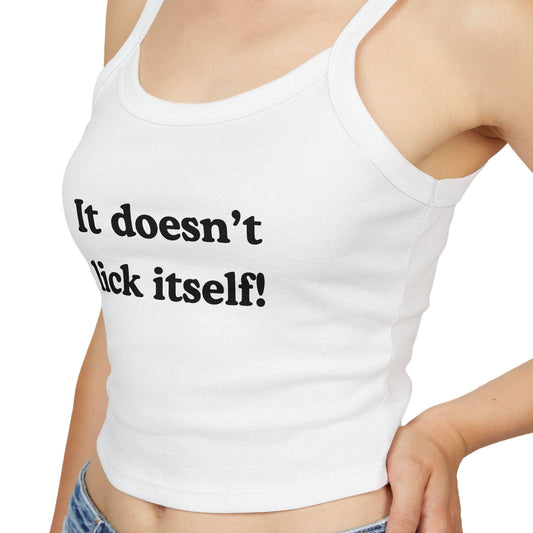 It doesn't lick itself,Spaghetti strap crop top, Hotwife lifestyle Gift idea for her, wife, Queen of Spades, QOS, Swinger, Cuck, Bull