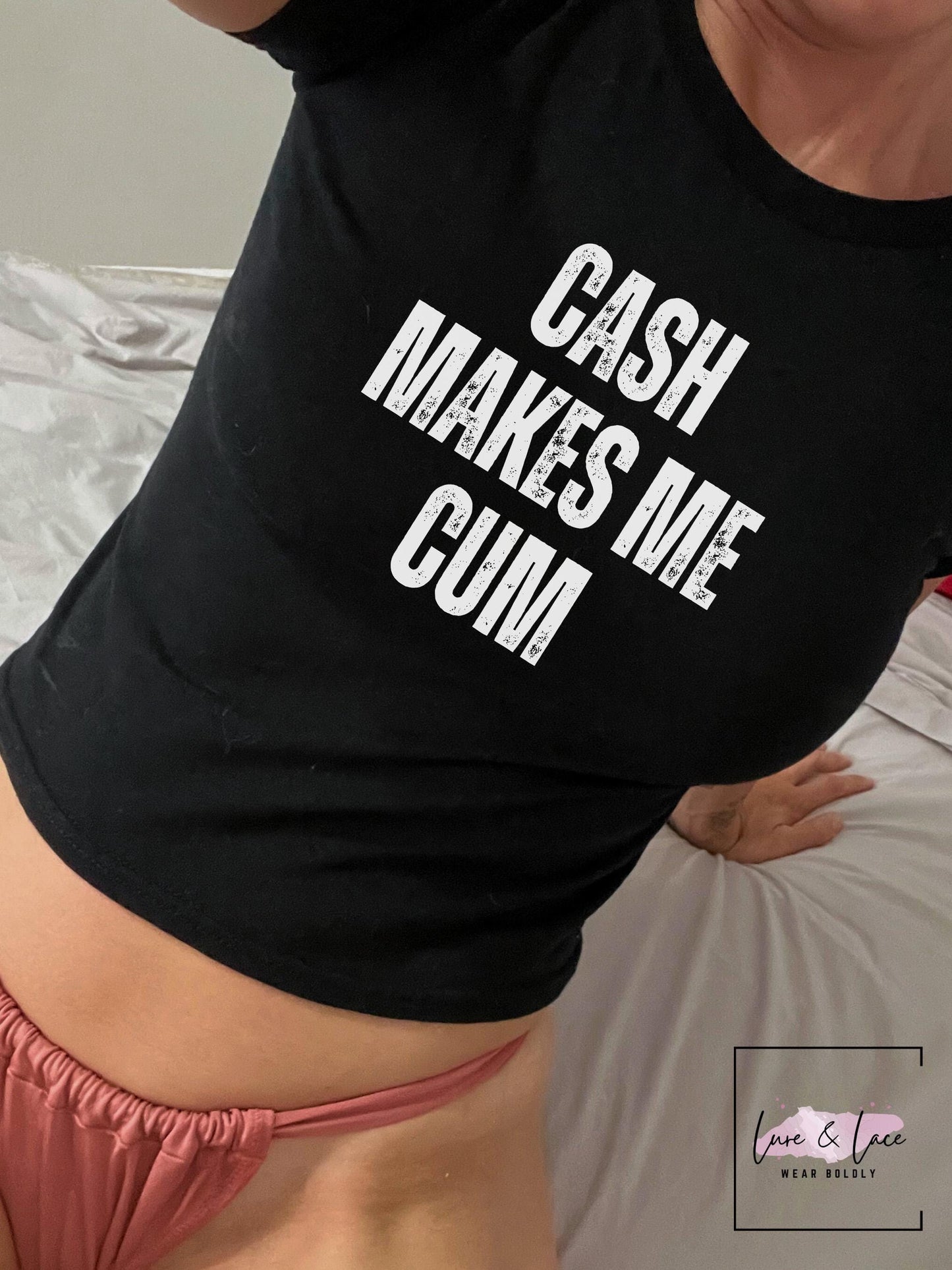 Cash Makes Me Cum Y2K Sexy Cute Baby Tee Crop Top, Findom Femme Naughty Apparel