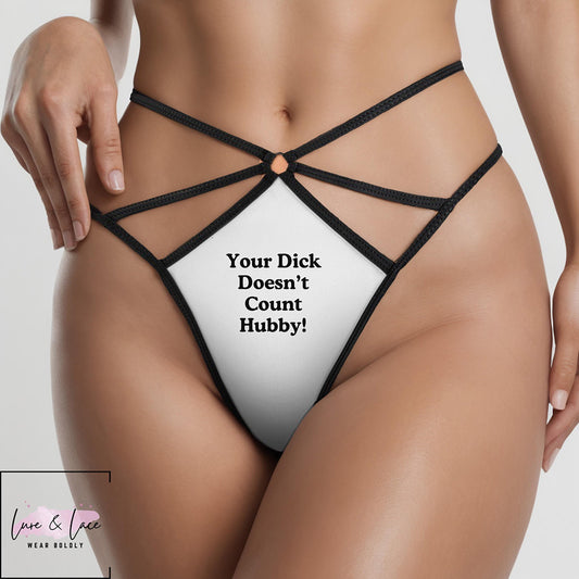 Your Dick Doesn't Count Hubby Sexy Strappy Thong, QOS G-String, Naughty Lingerie Panties, Hotwife Lifestyle, Queen of Spades, Cuck