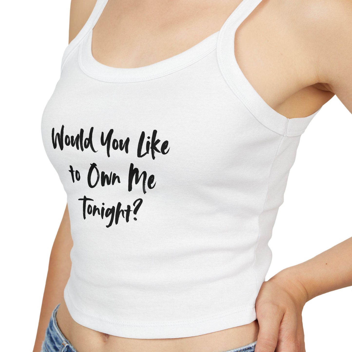 Would You Like to Own Me Tonight Spaghetti strap crop top, sexy Gift idea for her, wife, girlfriend, Hotwife Lifestyle shirt, date night