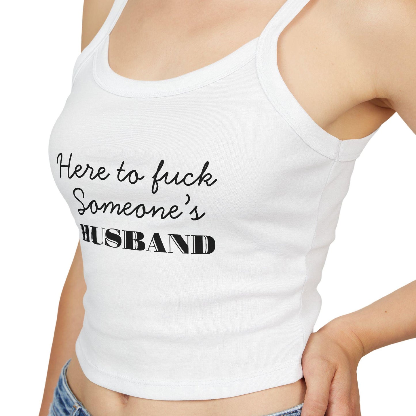 Here to fuck Someones Husband,Spaghetti strap crop top, Hotwife lifestyle Gift idea for her, wife, Queen of Spades, QOS, Swinger, Cuck, Bull
