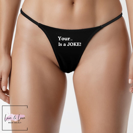 Your Dick Is a Joke Sexy Thong, QOS G-String, Naughty Lingerie Panties, Hotwife Lifestyle, Queen of Spades, CuckY