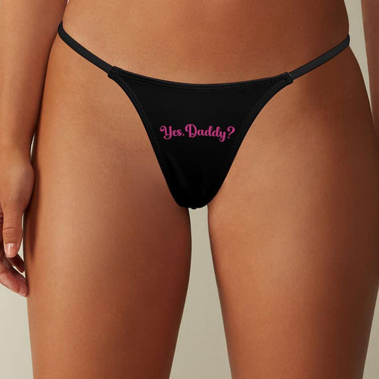 Yes Daddy Thong| DDLG Sexy G-String | Daddy's Girl Underwear| BDSM Roleplay underwear, Gift Idea for her, Valentine Hotwife Lingerie