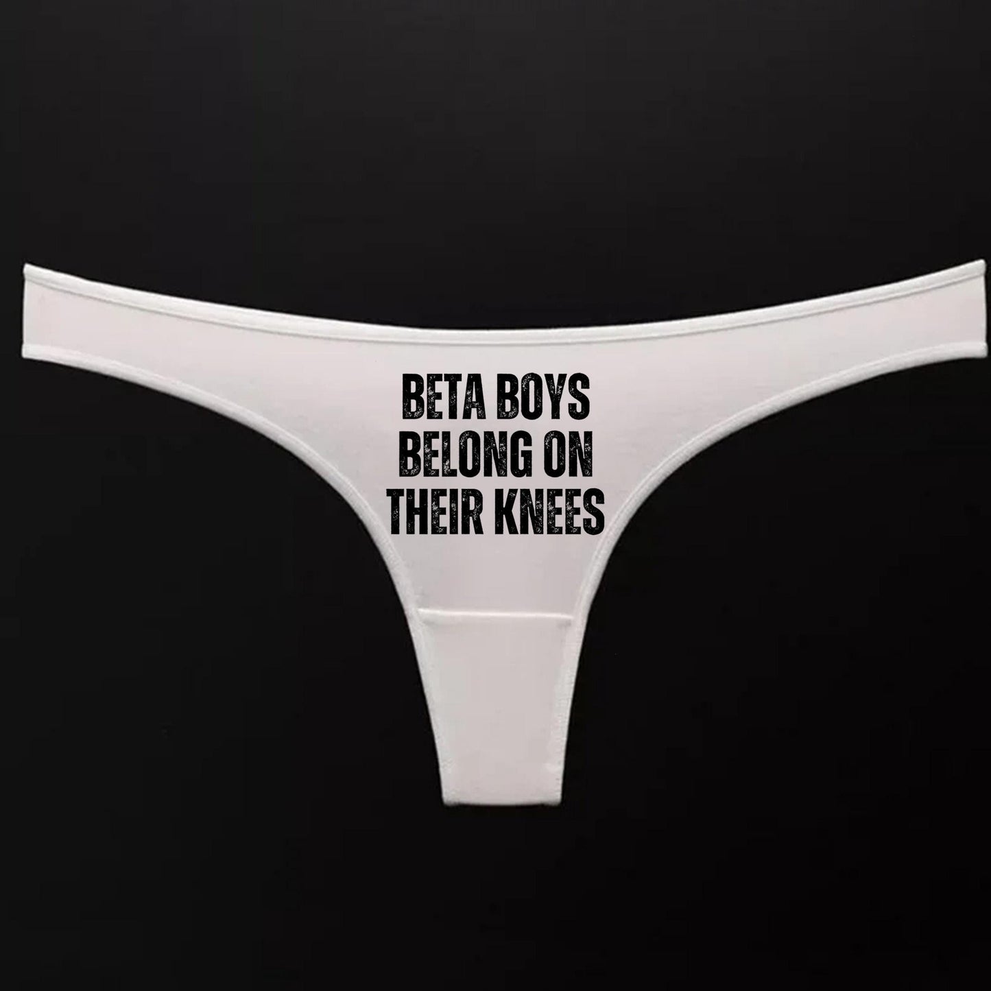 Beta Boys Belong on their knees Thong | Hotwife lifestyle QoS Panties, Sexy Gift Idea for Wife, Queen of Spades, cuck husband Underwear