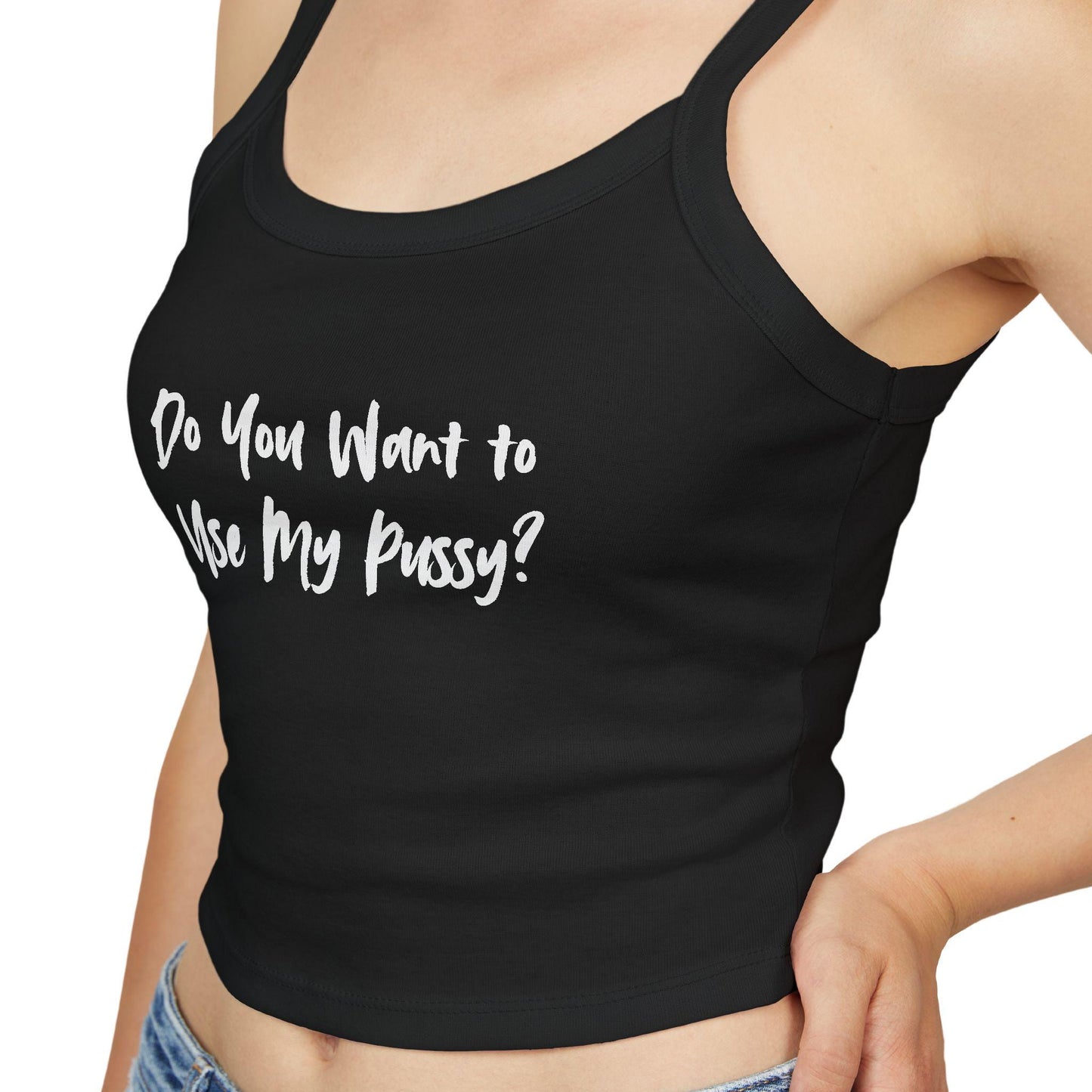 Do You Want to Use My Pussy Spaghetti strap crop top, Hotwife lifestyle, QOS, Gift idea for her, wife, Queen of Spades, Swinger, Cuck, Bull