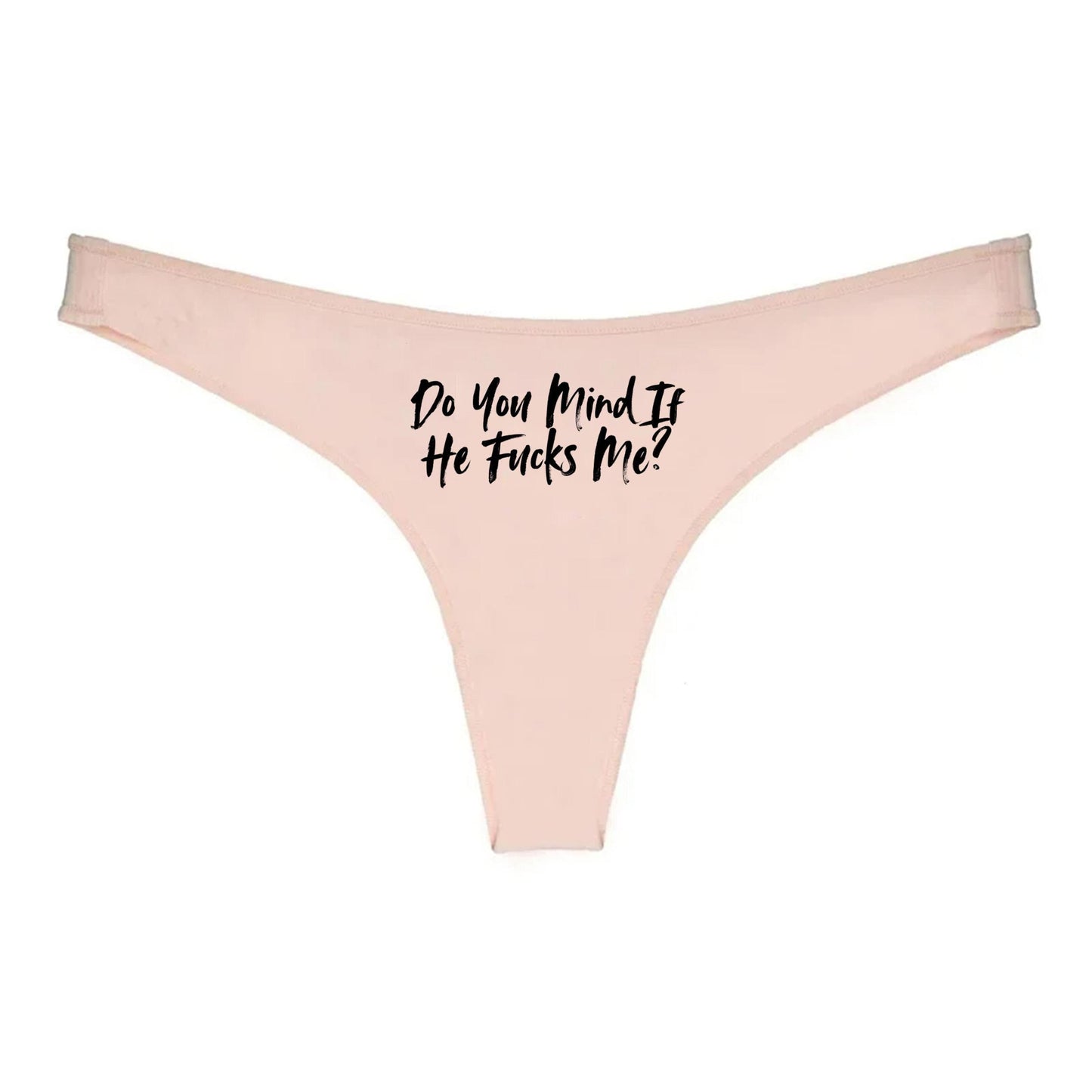 Do You Mind If He Fucks Me Thong | Hotwife lifestyle QoS Panties, Sexy Gift Idea for Wife, Queen of Spades, cuck husband Underwear