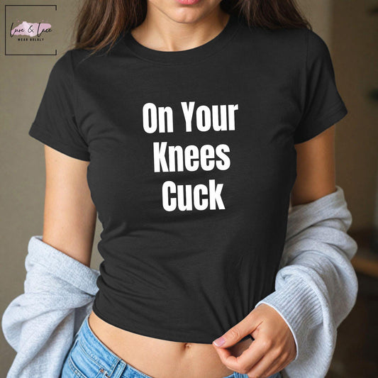 On Your Knees Cuck Y2K Sexy Cute Baby Tee Crop Top, QOS Naughty Apparel, Queen of Spades