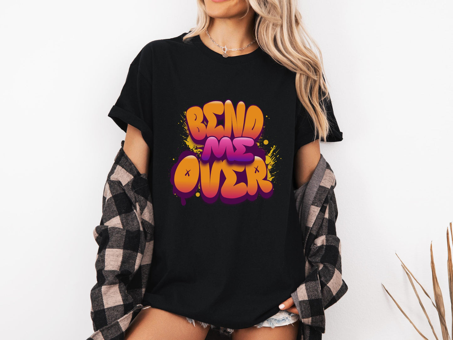 bend me over, sexy T shirt, gag gift for girlfriend, Wife, hotwife, Bold & Playful Graphic, gag gift for her, couple intimate gift