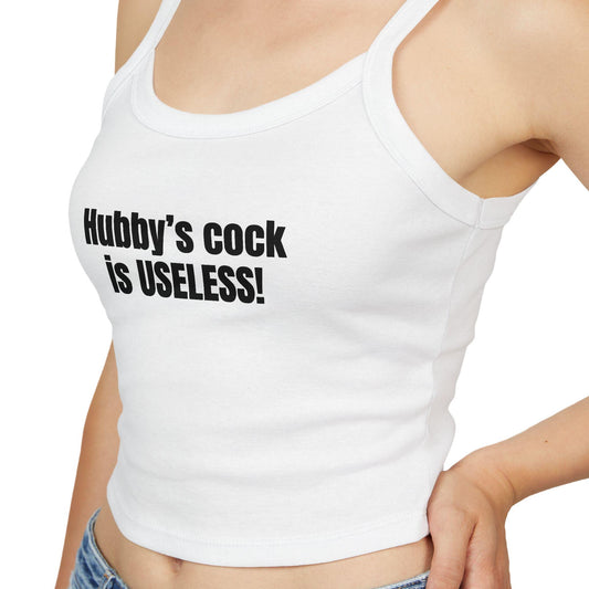 Hubbys cock is USELESS!,Spaghetti strap crop top, Hotwife lifestyle Gift idea for her, wife, Queen of Spades, QOS, Swinger, Cuck, Bull