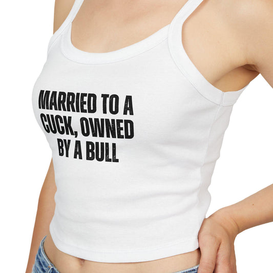 Married to a Cuck, Owned by a Bull,Spaghetti strap crop top, Hotwife lifestyle Gift idea for her, wife, Queen of Spades, QOS, Swinger, Cuck,