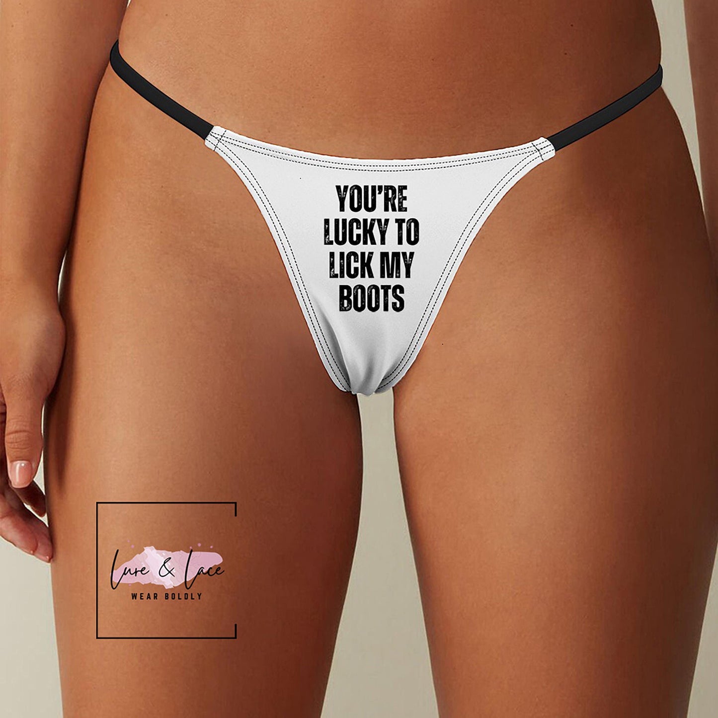 You're Lucky To Lick My Boots Sexy Thong, Domme G-String, BDSM Dominatrix Lingerie Panties, Hotwife Lifestyle, Queen of Spades