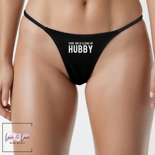 Your Job Is Clean Up Hubby Sexy Thong, QOS G-String, Naughty Lingerie Panties, Hotwife Lifestyle, Queen of Spades, Cuck
